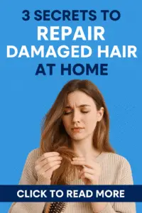 Read more about the article 3 Secrets to Repair Damaged Hair at Home